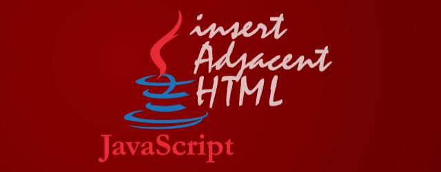 Etiquetas JavaScrip insertAdjacentHTML y beforeend